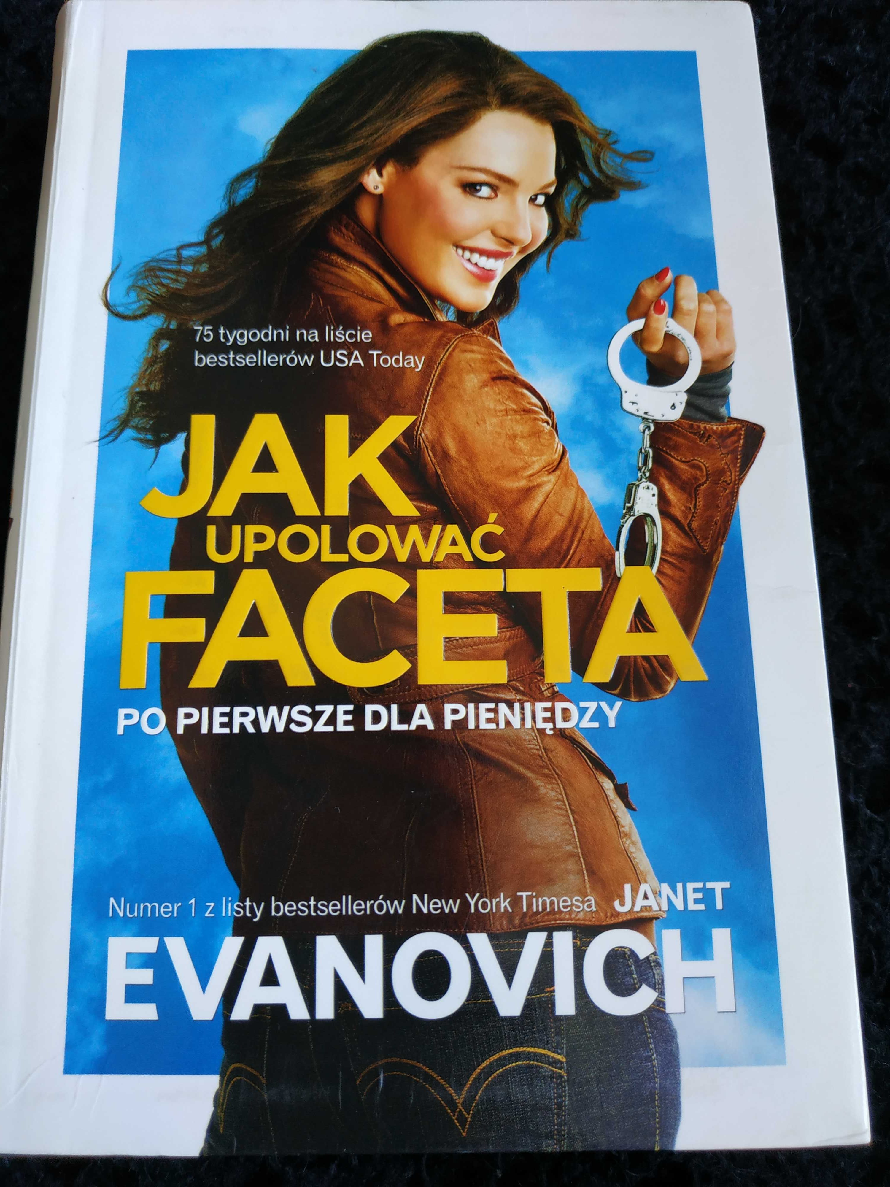Jak upolować faceta Janet Evanovich książka
