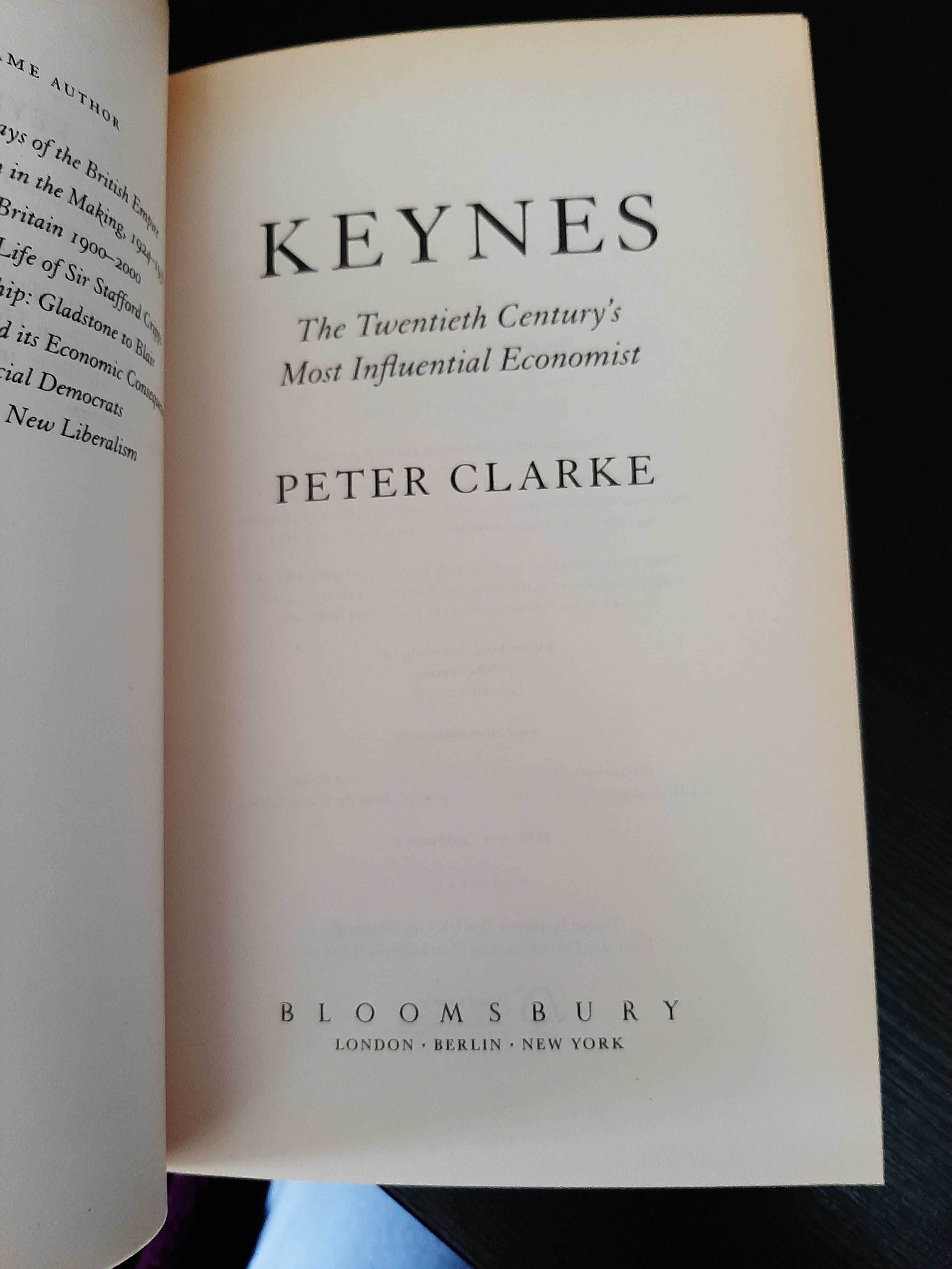 Peter Clarke – Keynes: the 20th Century's most influential Economist