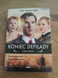 Książka Koniec Defilady Czas zmian Ford Madox Ford