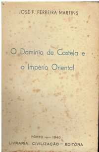 11375 O Domínio de Castela e o Império Oriental. de José F. Ferreira