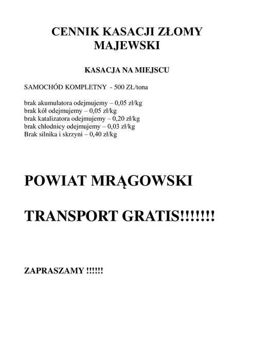 Skup złomu Majewski 0,80 zł/kg-0,70/kg Mrągowo Przemysłowa 13,