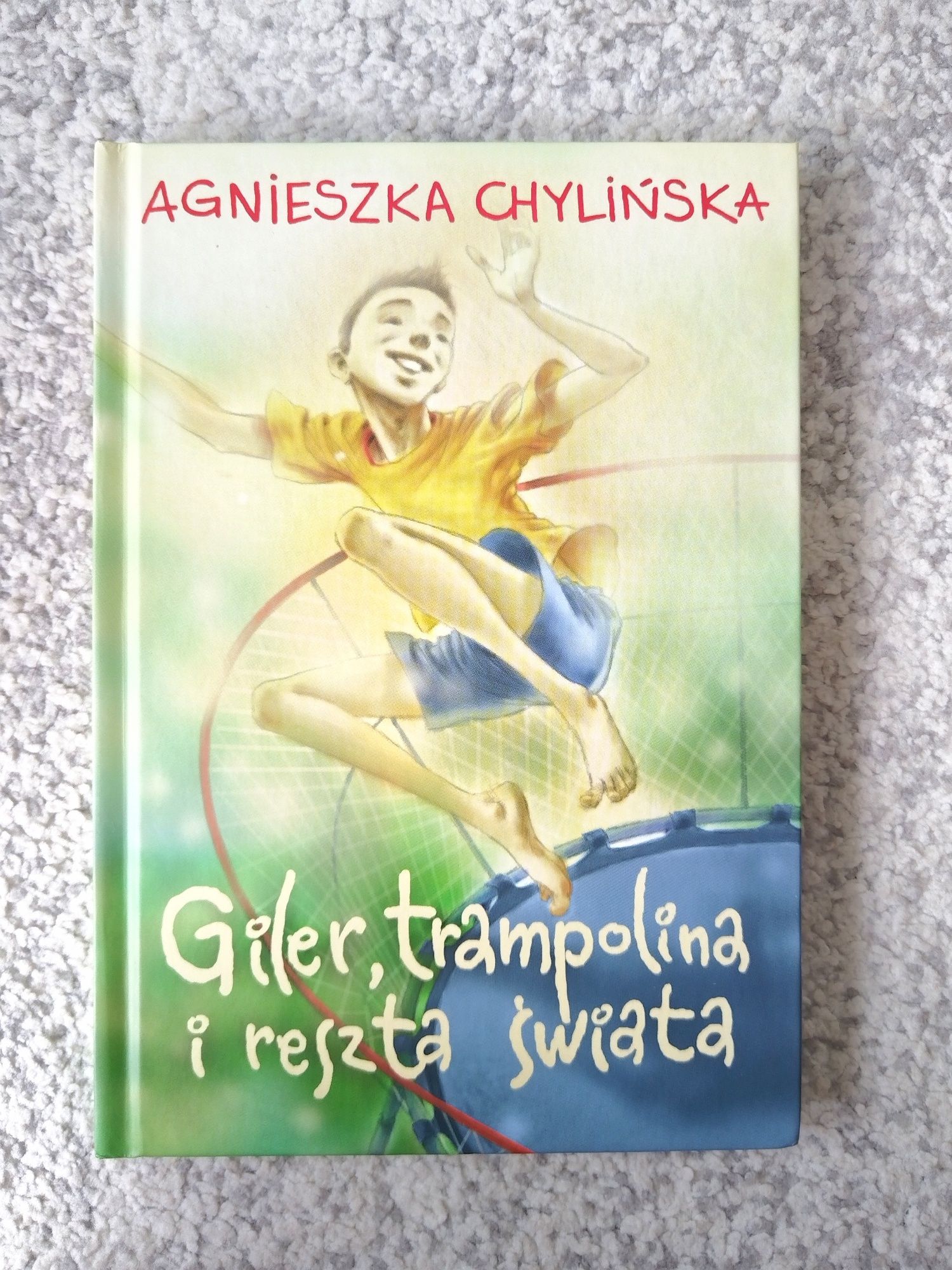 Giler, trampolina i reszta świata Chylińska