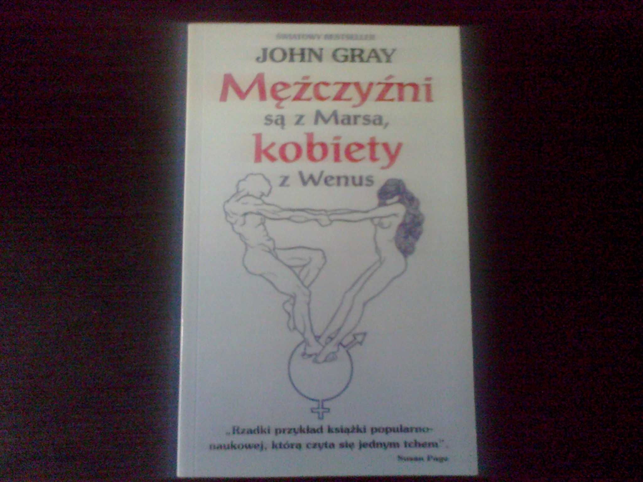 "Mężczyźni są z Marsa, kobiety z Wenus"