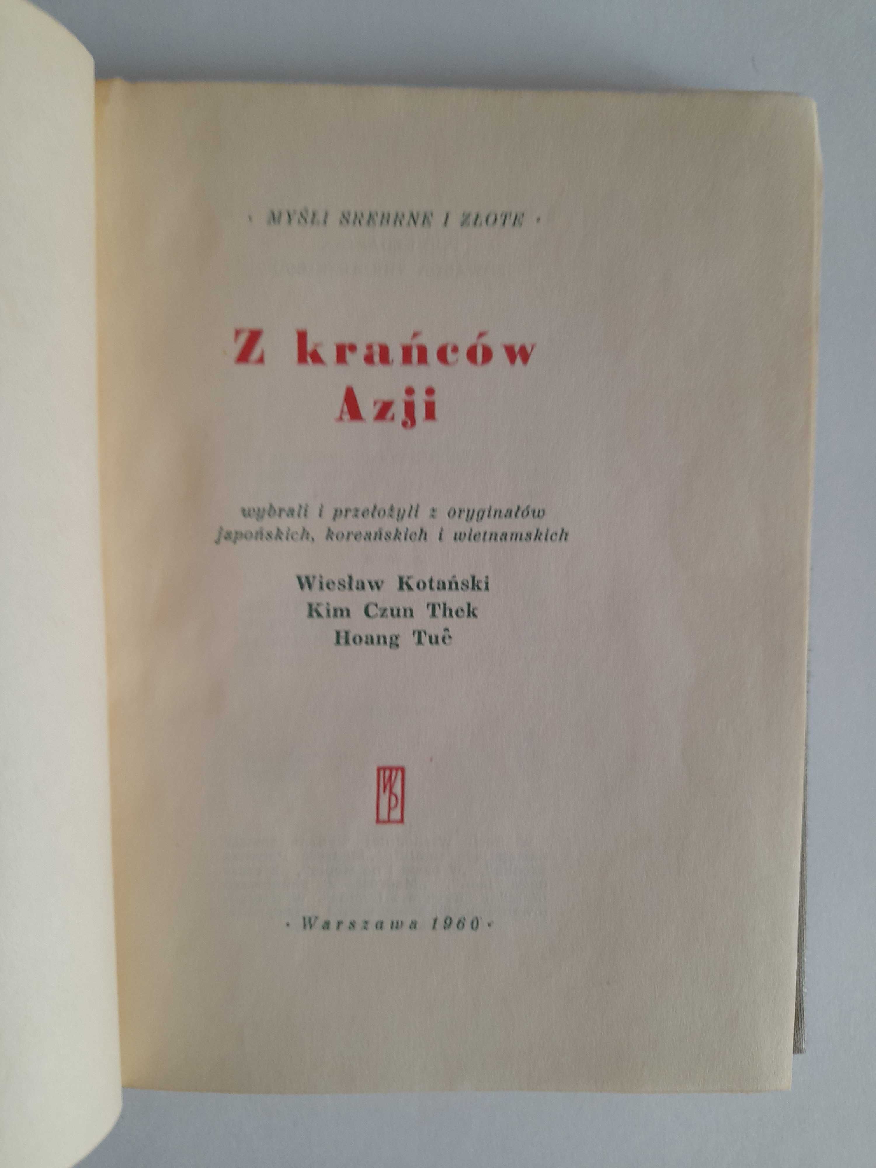 Z KRANCÓW AZJI Wiesław Kotański