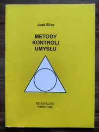 UNIKAT "Metody kontroli umysłu" José Silva