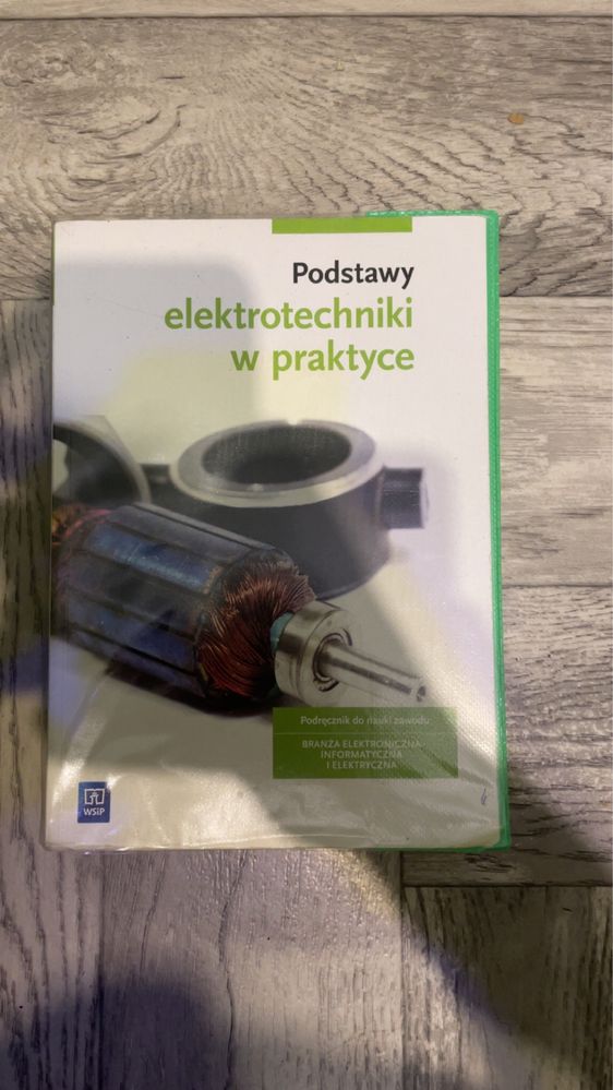 Książka Podstawy Elektrotechniki w praktyce