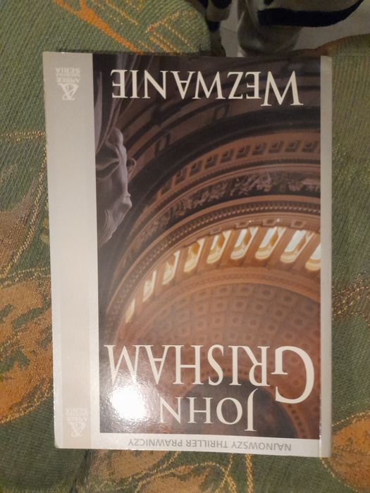 Książka John Grisham Wezwanie kryminał
