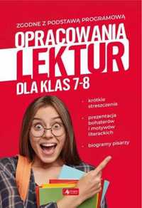 Opracowania lektur dla klas 7 - 8 - Katarzyna Zioła-Zemczak, Anna Las