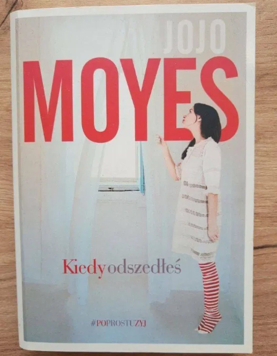 Książka Kiedy odszedłeś Jojo Moyes