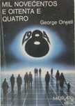 Georges Orwell - - - Mil Novecentos e Oitenta e Quatro - - - - - Livro