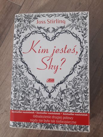 Kim jesteś Sky? - Joss Stirling