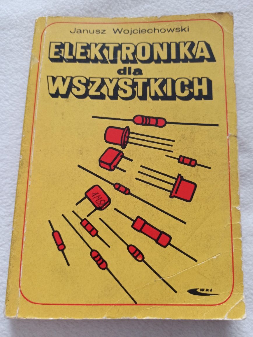 Elektronika dla wszystkich - Janusz Wojciechowski