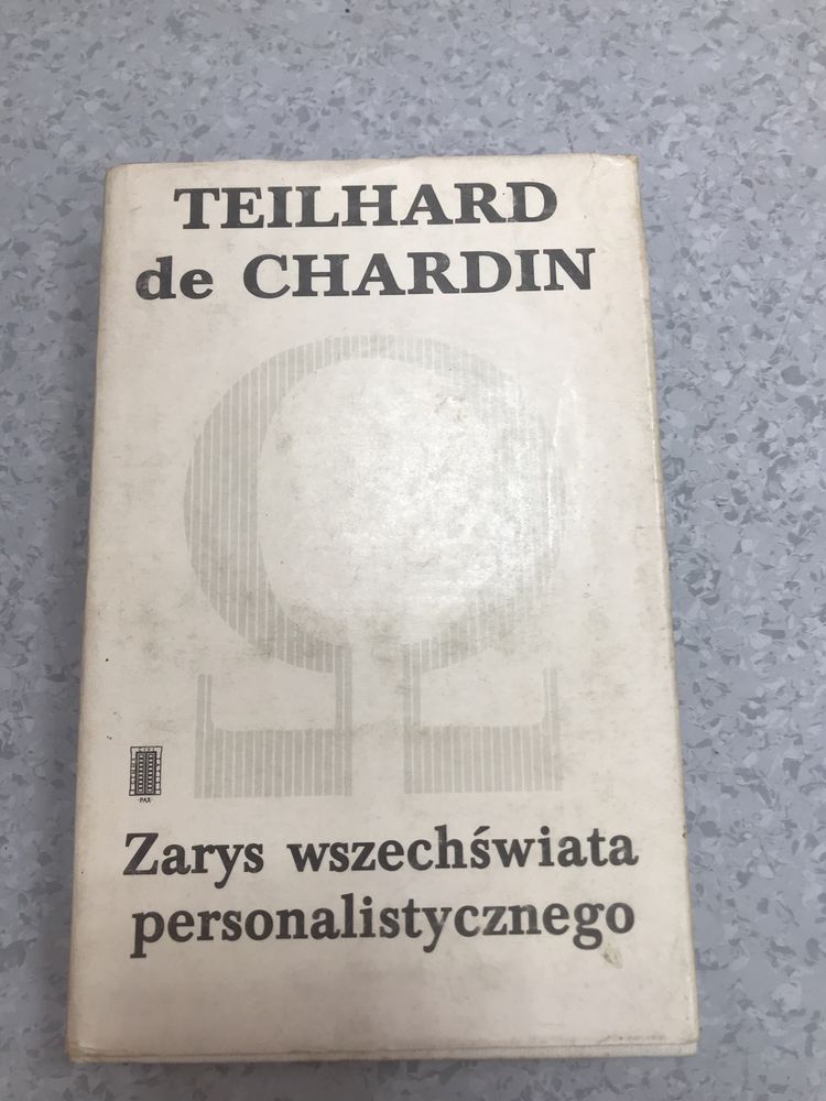 Zarys wszechświata personalistycznego - Pierre Teilhard de Chardin 2