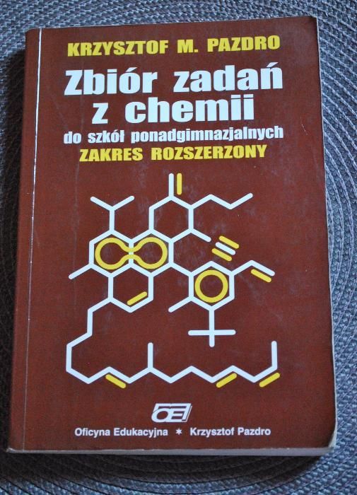 Zbiór zadań z chemii - zakres rozszerzony - Krzysztof M. Pazdro