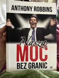 Anthony Robbins Moc bez granic jak nowa