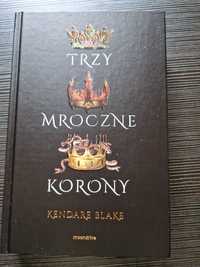 Trzy mroczne korony K. Blake