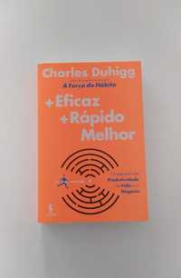 +Eficaz +Rápido Melhor  de Charles Duhigg OFEREÇO PORTES