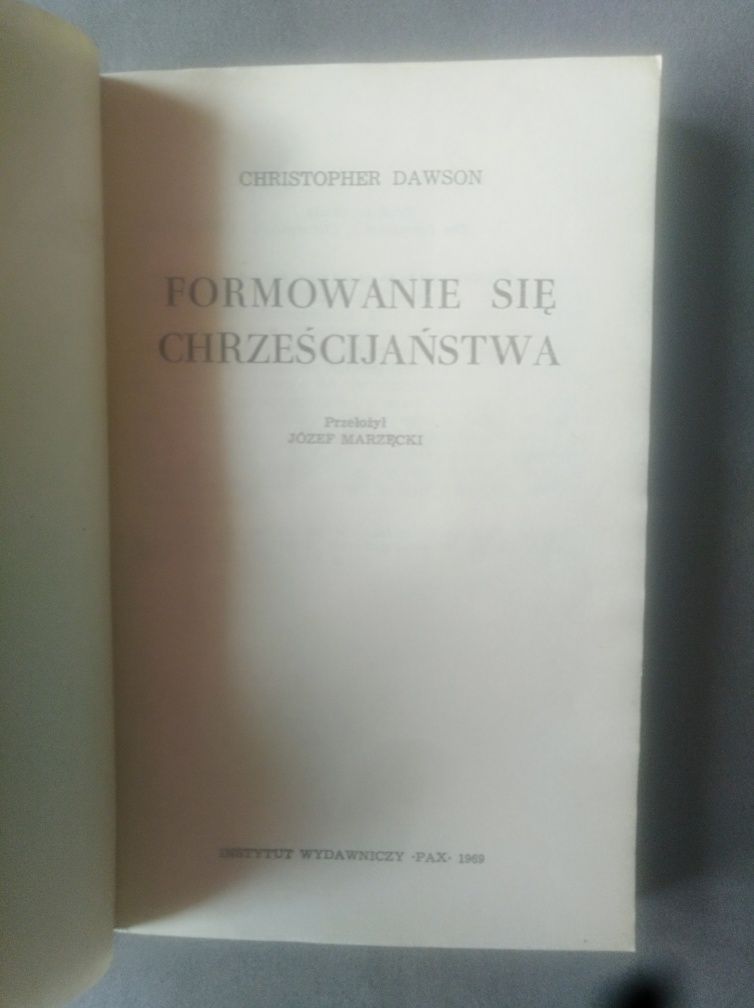 Christopher Dawson Formowanie się chrześcijaństwa