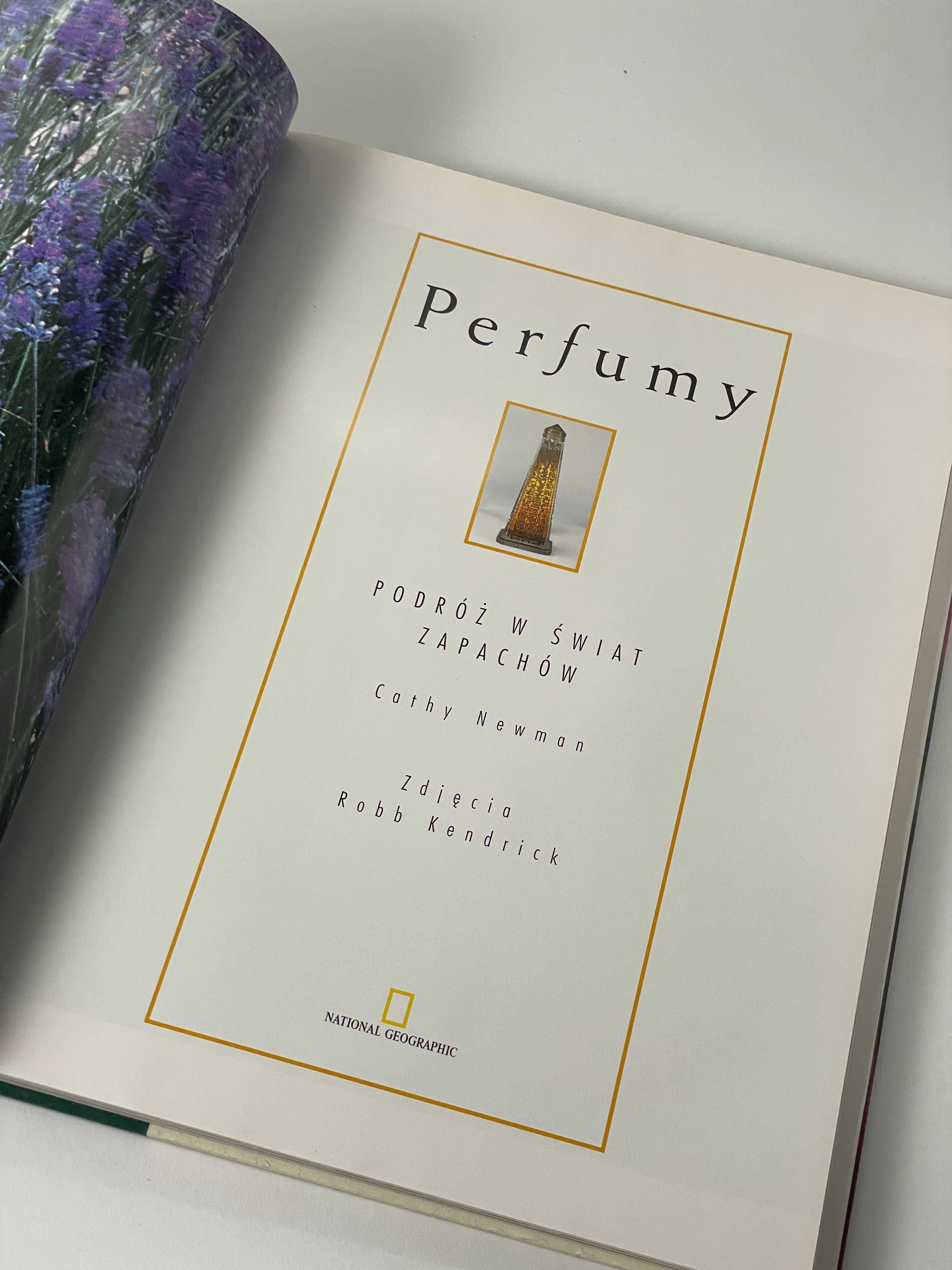 Perfumy. Podróż w świat zapachów - Cathy Newman