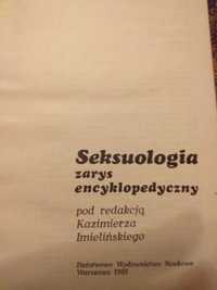 Seksuologia zarys encyklopedyczny p.red.K.Imielińskiego PWN 1985