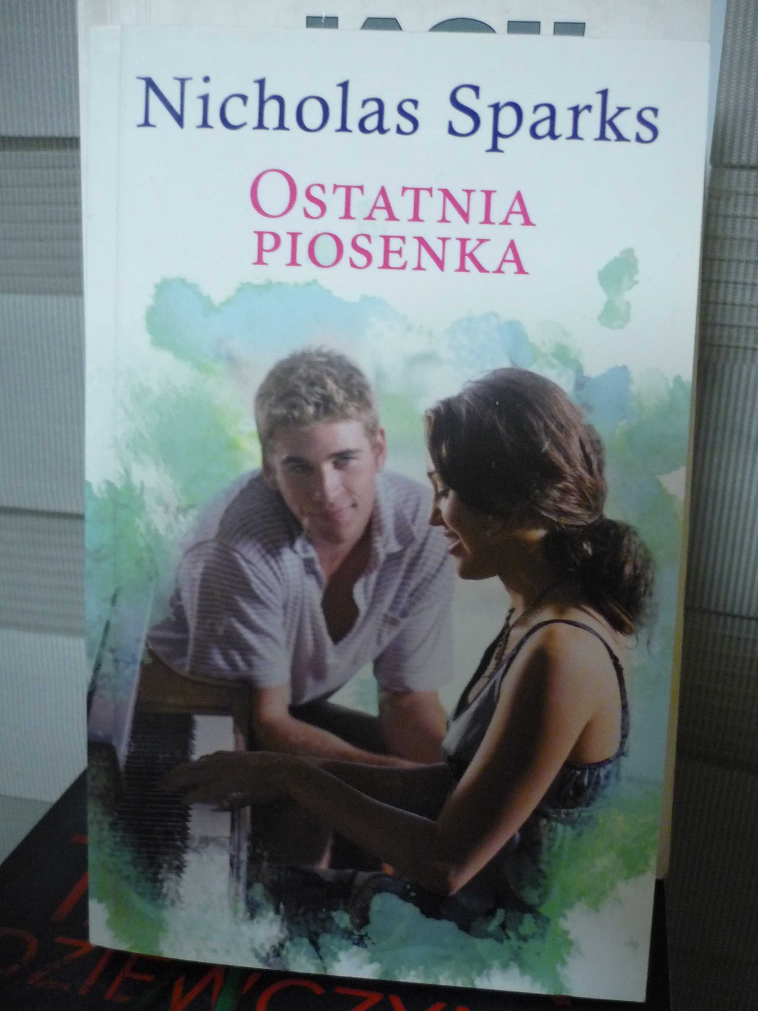 Ostatnia piosenka , Nicholas Sparks.