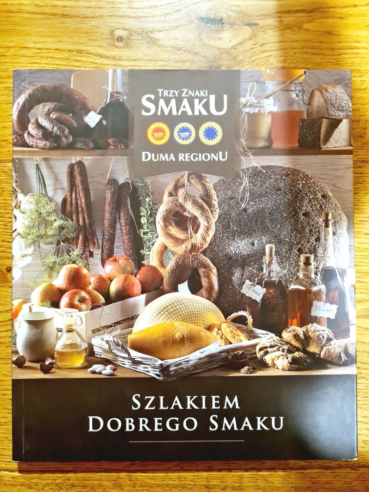 Szlakiem dobrego smaku - książka - produkty regionalne