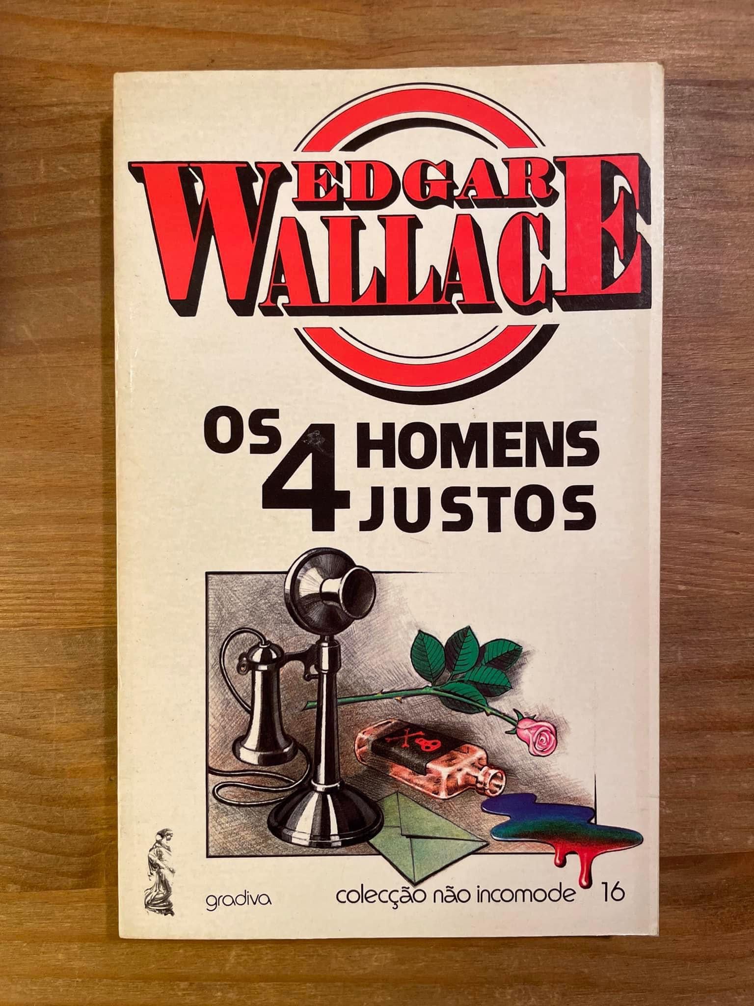 Os 4 Homens Justos - Edgar Wallace (portes grátis)