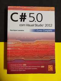 Henrique Loureiro - C# 5.0 com Visual Studio 2012 - Curso Completo