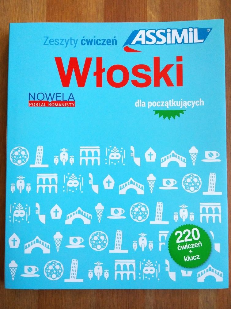 Włoski dla początkujących. Zeszyt 220 ćwiczeń. Assimil. Nowela