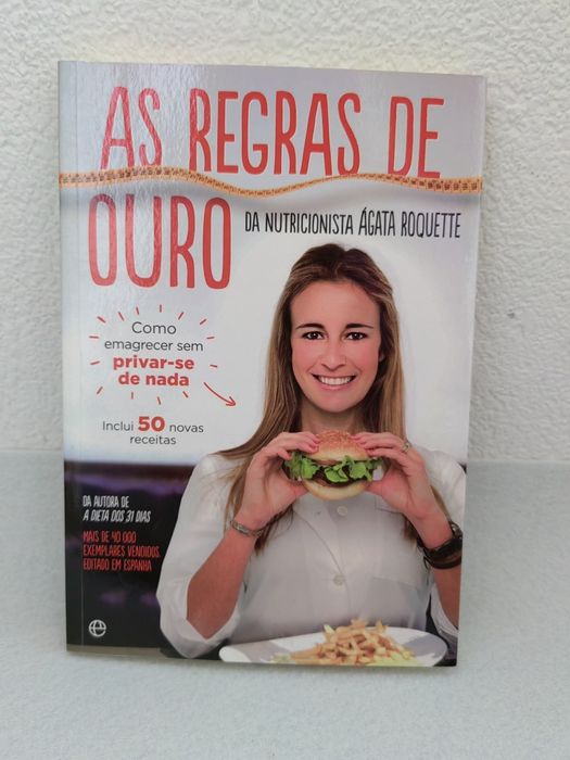 Livro " As Regras de Ouro da Nutricionista Ágata Roquette"