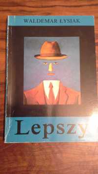 Lepszy - Waldemar Łysiak