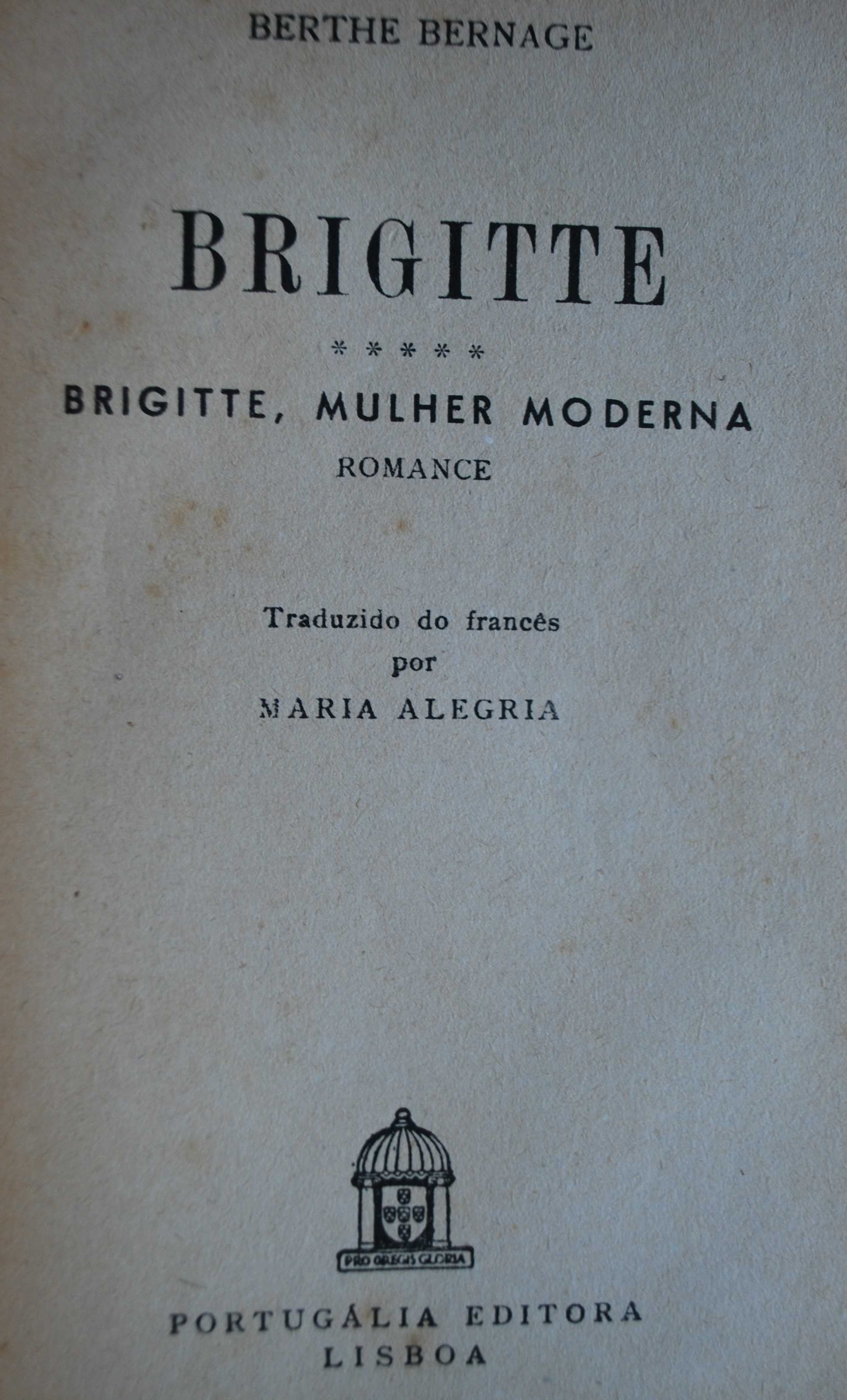 Brigitte Mulher Moderna (Biblioteca das Raparigas) de Berthe Bernage