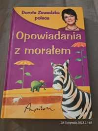 Opowiadania z morałem Zawadzka. Książka dla dzieci