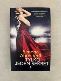 Tylko jeden sekret - Simona Ahrnstedt