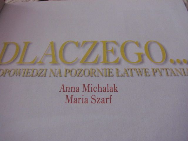 DLACZEGO. Odpowiedzi na pozornie łatwe pytania.