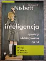 Inteligencja Sposoby oddziaływania na IQ Nisbett
