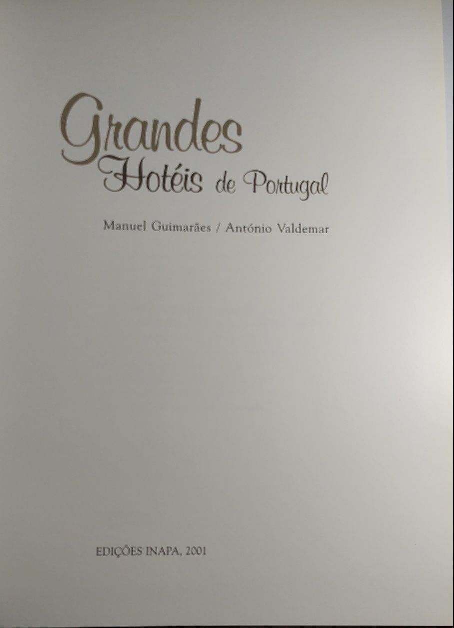 Grandes Hotéis de Portugal - Manuel Guimarães, António Valdemar (2001)