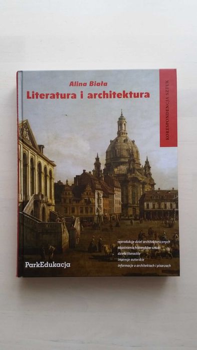 Książka "Literatura i architektura. Korespondencja sztuk." Alina Biała