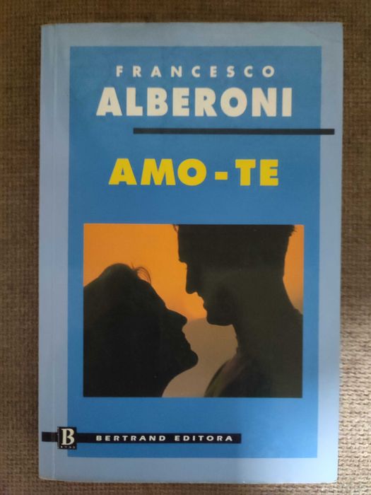Livro "AMO-TE" de Francesco Alberoni.