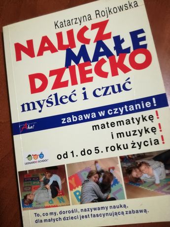 Książka "Naucz małe dziecko myśleć i czuć" Katarzyna Rojkowska