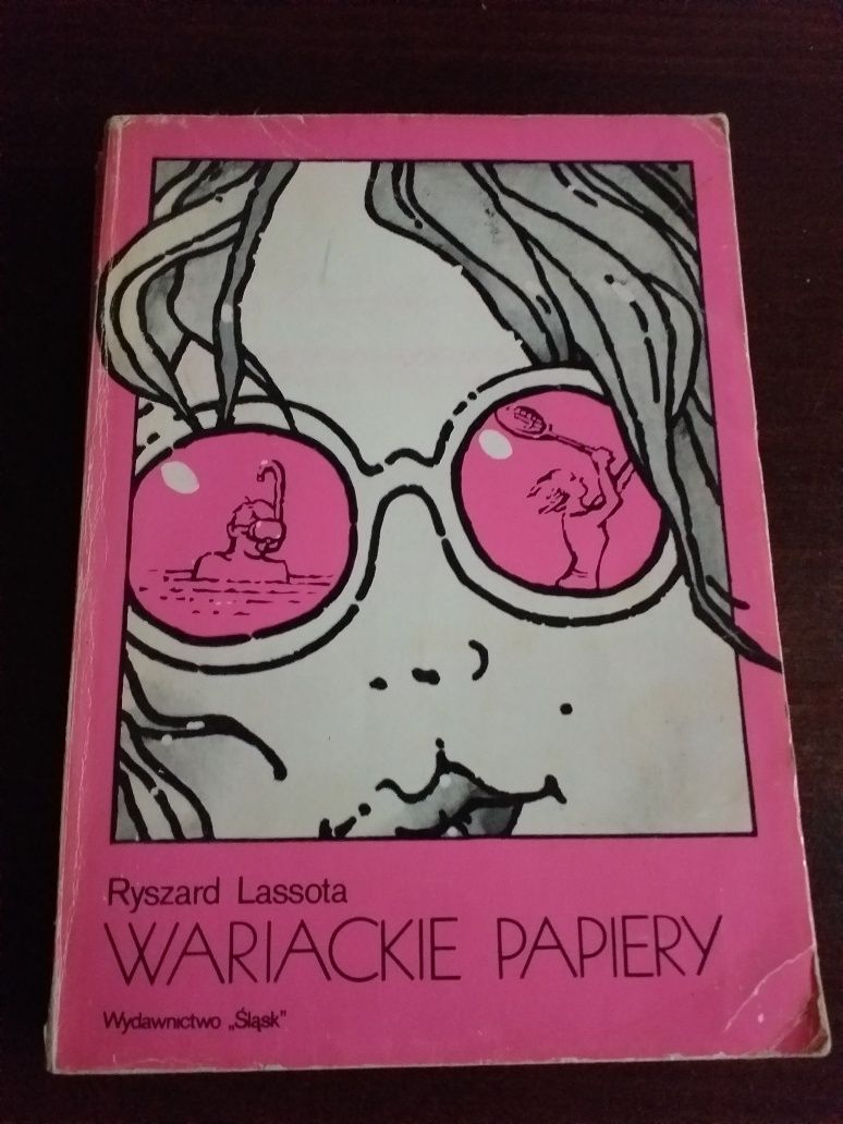 "Wariackie papiery" Ryszard Lassota