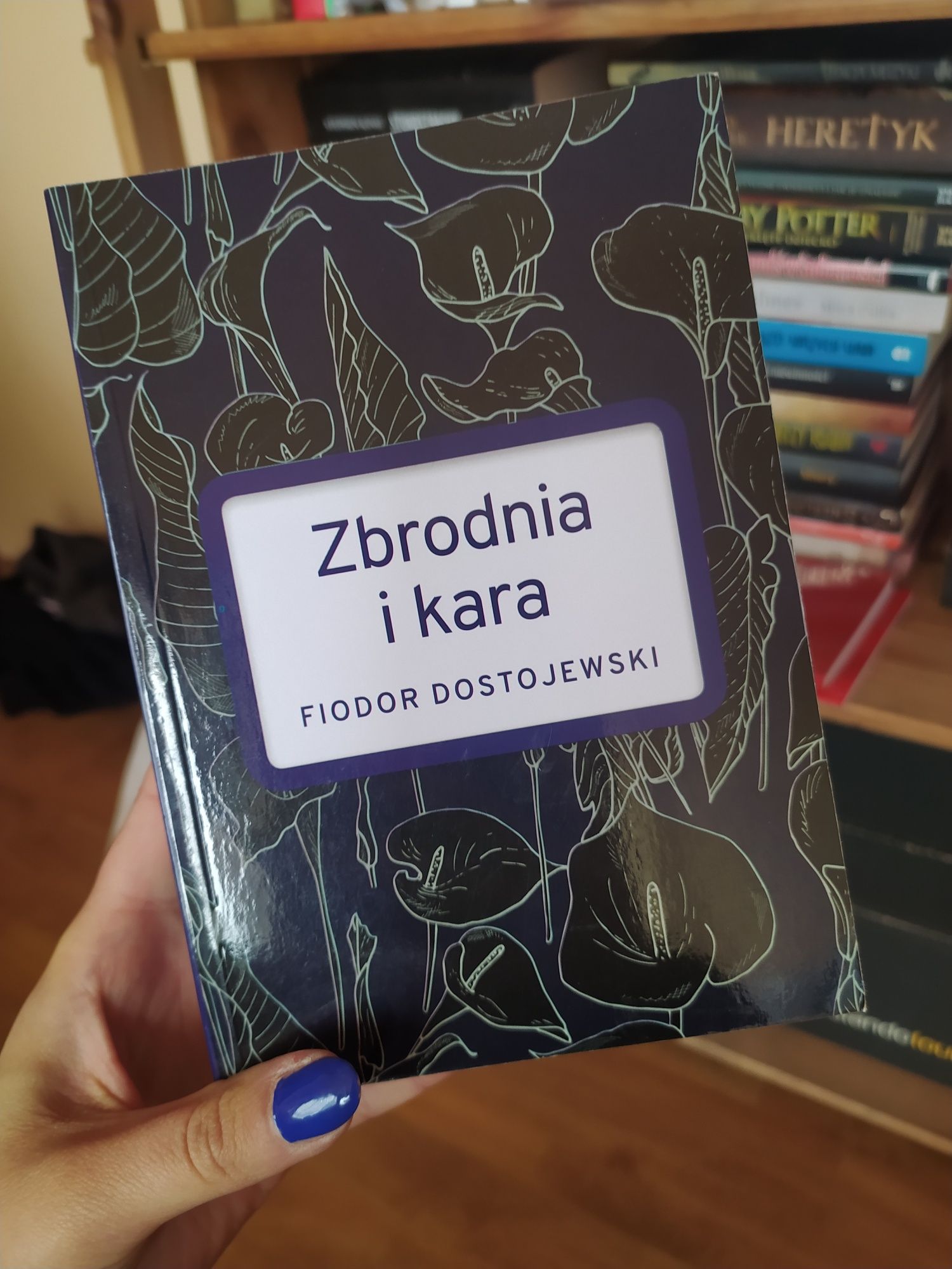 Książka Zbrodnia i Kara Fiodor Dostojewski