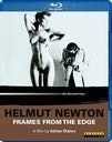 Helmut Newton Frames from the Edge 2020 remastered
