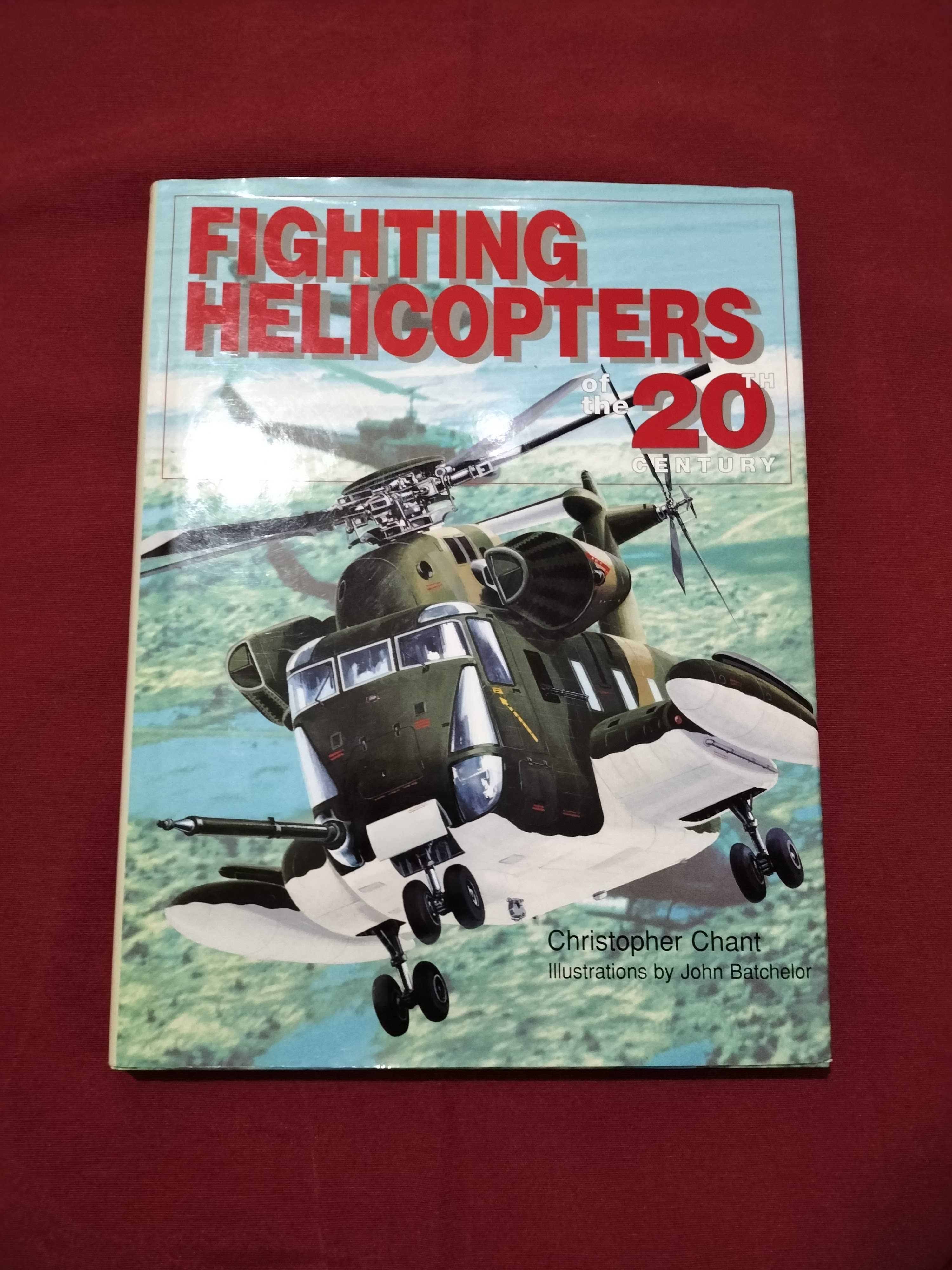 Livro "Fighting Helicopters Of The 20th Century"