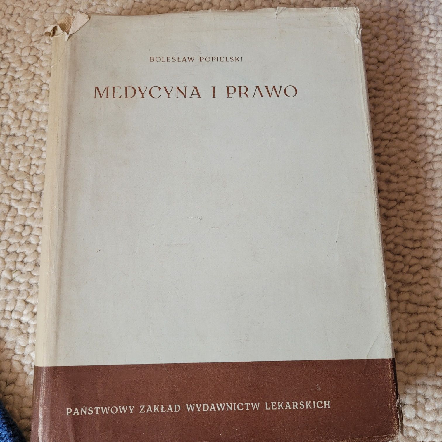 Medycyna i prawo B. Popielski