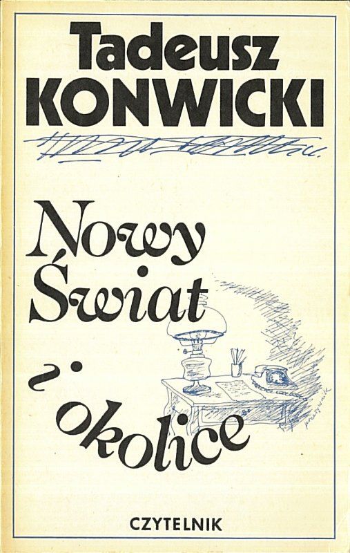 Nowy Świat i okolice, Tadeusz Konwicki
