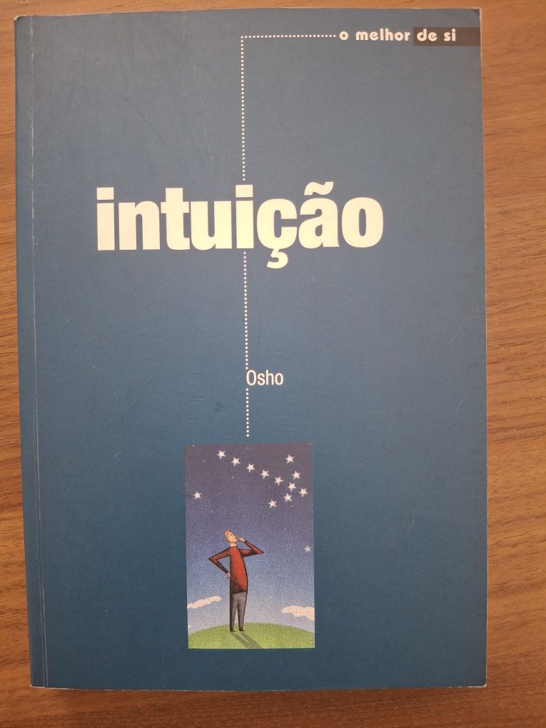 OSHO - INTUIÇÃO  o melhor de si