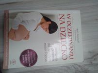 W oczekiwaniu na dziecko murkoff poradnik książka ciąża macierzyństwo