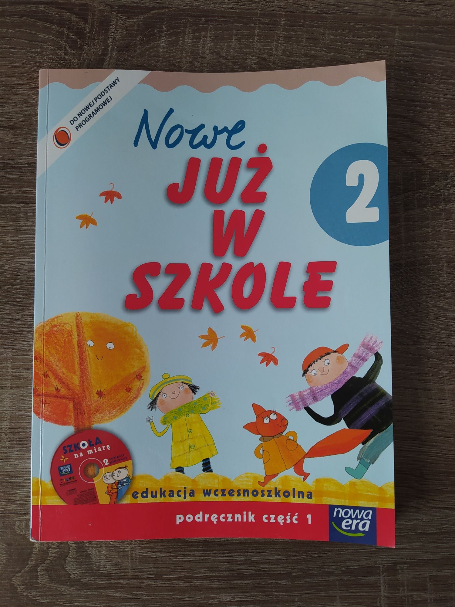 Już w szkole 2. Podręcznik cześć 1. Nowa Era