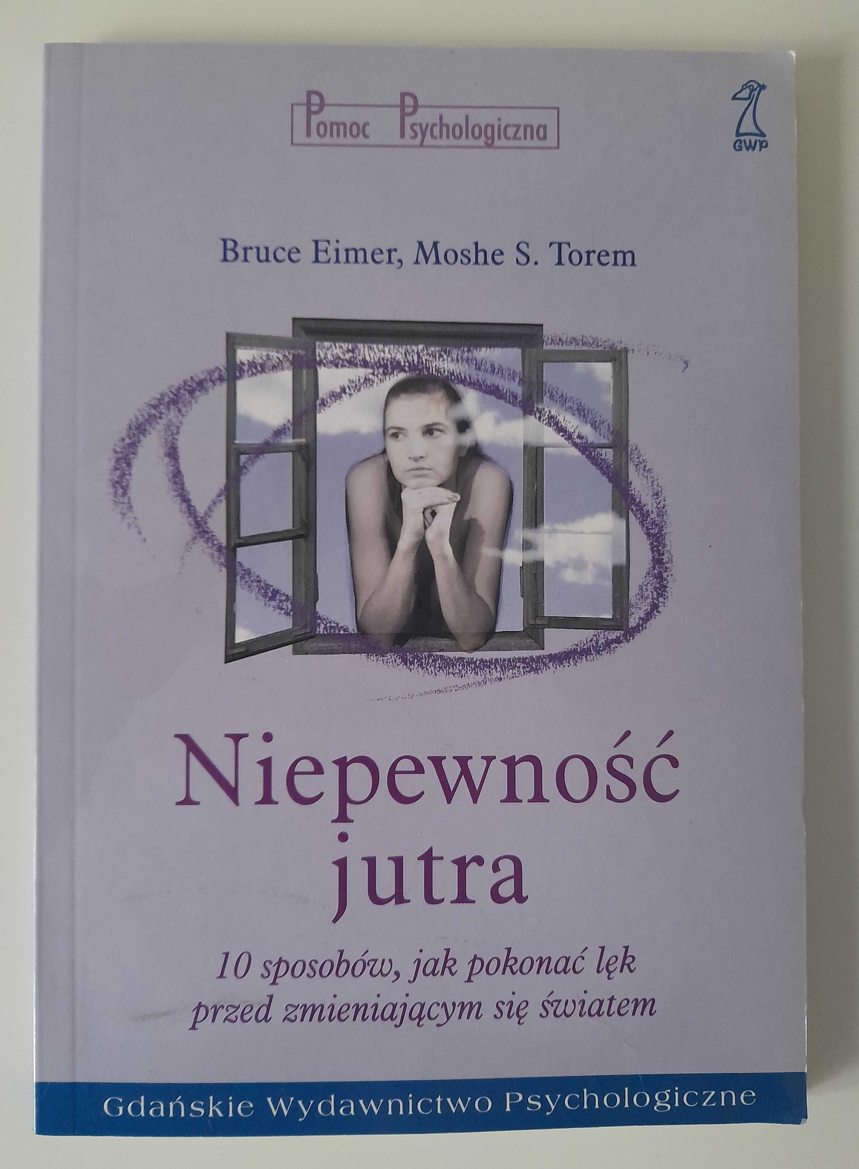 Niepewność jutra Bruce Eimer, Moshe S. Torem